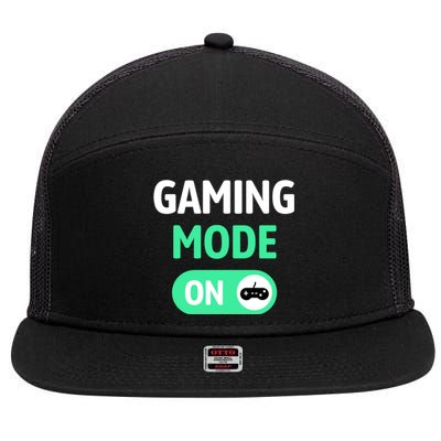 Gaming Mode On Cool Unique Gamer Video Games Fun Gift 7 Panel Mesh Trucker Snapback Hat