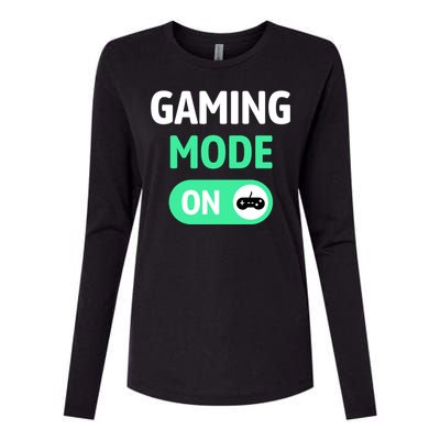 Gaming Mode On Cool Unique Gamer Video Games Fun Gift Womens Cotton Relaxed Long Sleeve T-Shirt