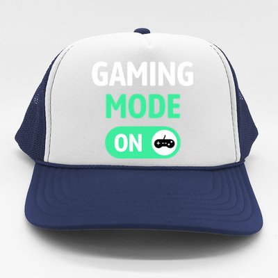 Gaming Mode On Cool Unique Gamer Video Games Fun Gift Trucker Hat