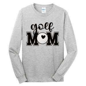 Golf Mom Of A Golf Player Mother Golfing Mama Cool Gift Tall Long Sleeve T-Shirt