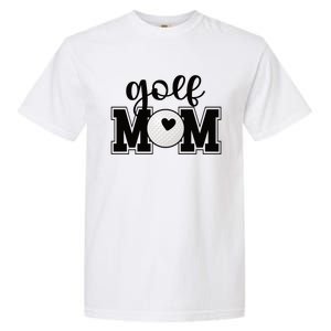 Golf Mom Of A Golf Player Mother Golfing Mama Cool Gift Garment-Dyed Heavyweight T-Shirt