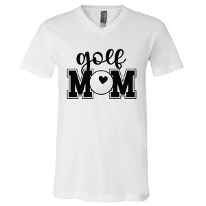 Golf Mom Of A Golf Player Mother Golfing Mama Cool Gift V-Neck T-Shirt