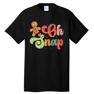 Gingerbread Man Oh Snap Christmas Tall T-Shirt