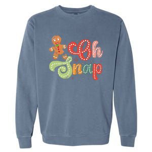 Gingerbread Man Oh Snap Christmas Garment-Dyed Sweatshirt