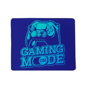 Gaming Mode On Gaming Gamer Nerd Geek Video Games Great Gift Mousepad