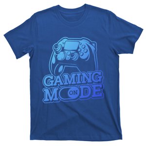 Gaming Mode On Gaming Gamer Nerd Geek Video Games Great Gift T-Shirt