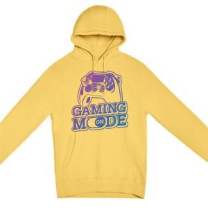 Gaming Mode On Gaming Gamer Nerd Geek Video Games Great Gift Premium Pullover Hoodie