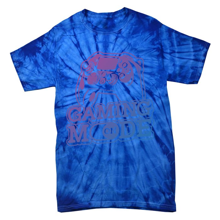 Gaming Mode On Gaming Gamer Nerd Geek Video Games Great Gift Tie-Dye T-Shirt