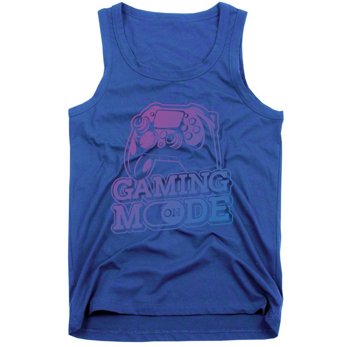 Gaming Mode On Gaming Gamer Nerd Geek Video Games Great Gift Tank Top