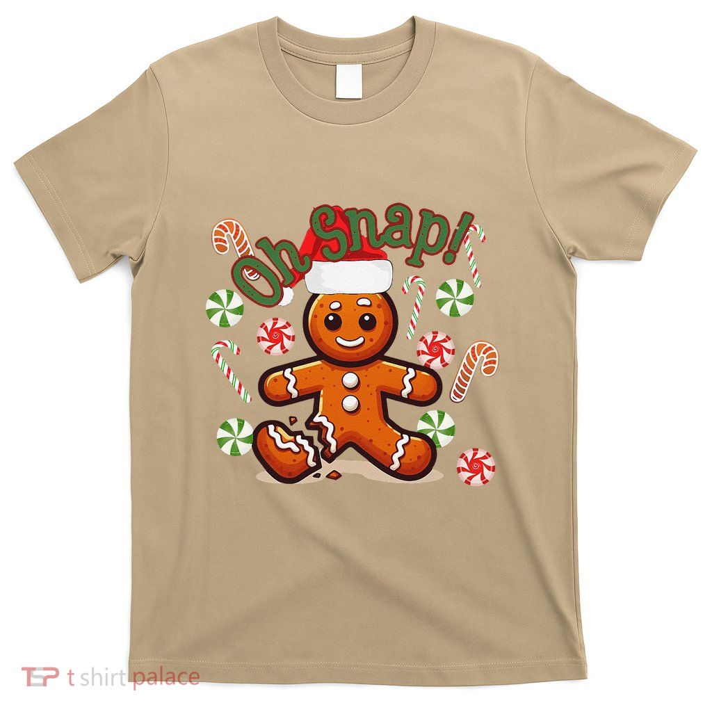 Gingerbread Man Oh Snap Christmas Funny Cookie Baking T-Shirt