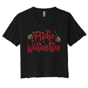 German Matching Ornaments Merry Christmas Frohe Weihnachten Merry Christmas Women's Crop Top Tee