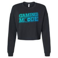 Gaming Mode On Nerd Video Games Geek Video Games Great Gift Cropped Pullover Crew