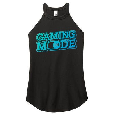 Gaming Mode On Nerd Video Games Geek Video Games Great Gift Women's Perfect Tri Rocker Tank
