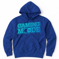 Gaming Mode On Nerd Video Games Geek Video Games Great Gift Hoodie
