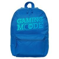 Gaming Mode On Nerd Video Games Geek Video Games Great Gift 16 in Basic Backpack