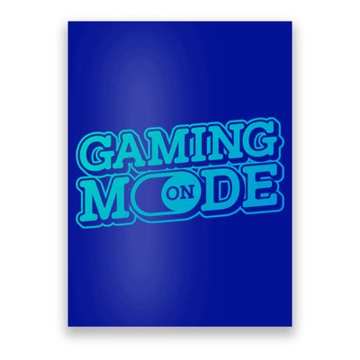 Gaming Mode On Nerd Video Games Geek Video Games Great Gift Poster