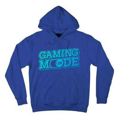 Gaming Mode On Nerd Video Games Geek Video Games Great Gift Tall Hoodie