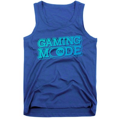 Gaming Mode On Nerd Video Games Geek Video Games Great Gift Tank Top