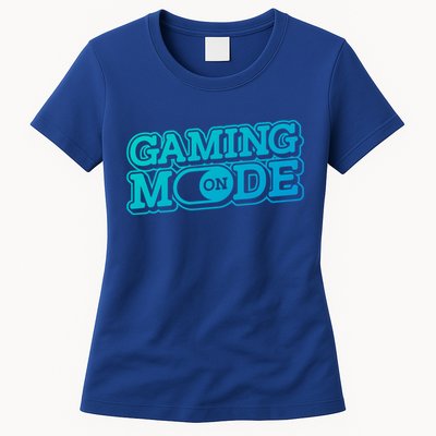 Gaming Mode On Nerd Video Games Geek Video Games Great Gift Womens T-Shirt