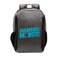 Gaming Mode On Nerd Video Games Geek Video Games Great Gift Vector Backpack
