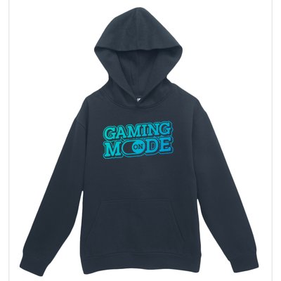 Gaming Mode On Nerd Video Games Geek Video Games Great Gift Urban Pullover Hoodie