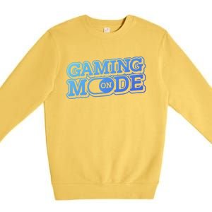 Gaming Mode On Nerd Video Games Geek Video Games Great Gift Premium Crewneck Sweatshirt