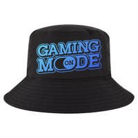 Gaming Mode On Nerd Video Games Geek Video Games Great Gift Cool Comfort Performance Bucket Hat
