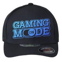 Gaming Mode On Nerd Video Games Geek Video Games Great Gift Flexfit Unipanel Trucker Cap
