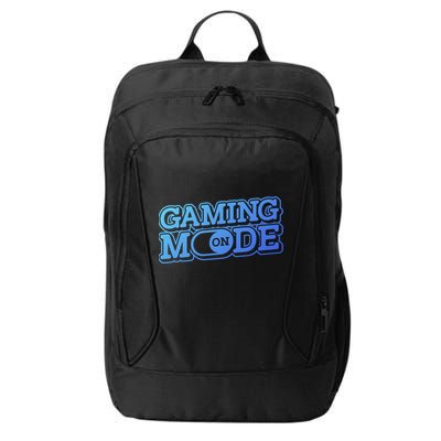 Gaming Mode On Nerd Video Games Geek Video Games Great Gift City Backpack
