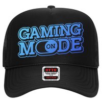 Gaming Mode On Nerd Video Games Geek Video Games Great Gift Trucker Hat