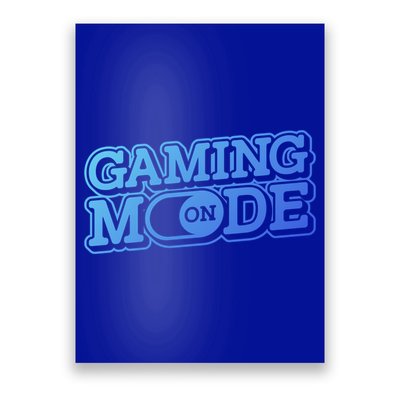 Gaming Mode On Nerd Video Games Geek Video Games Great Gift Poster