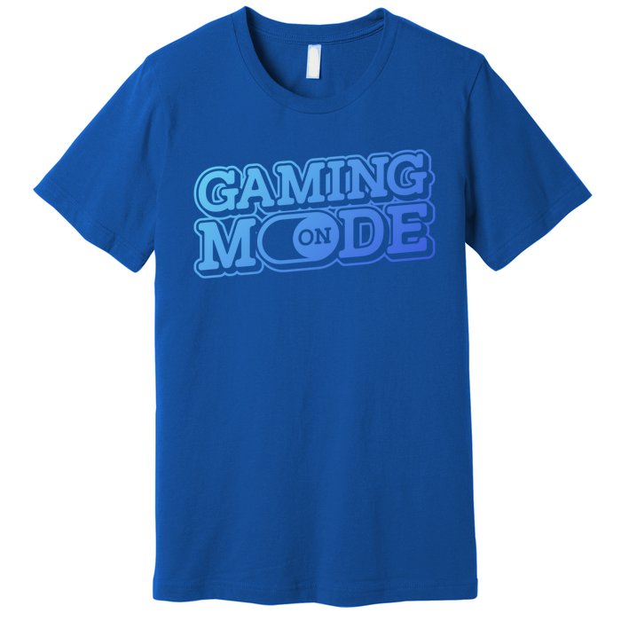 Gaming Mode On Nerd Video Games Geek Video Games Great Gift Premium T-Shirt