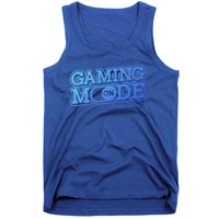 Gaming Mode On Nerd Video Games Geek Video Games Great Gift Tank Top