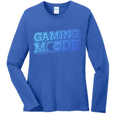 Gaming Mode On Nerd Video Games Geek Video Games Great Gift Ladies Long Sleeve Shirt
