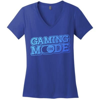 Gaming Mode On Nerd Video Games Geek Video Games Great Gift Women's V-Neck T-Shirt