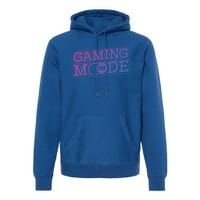 Gaming Mode On Nerd Video Games Geek Video Games Great Gift Premium Hoodie