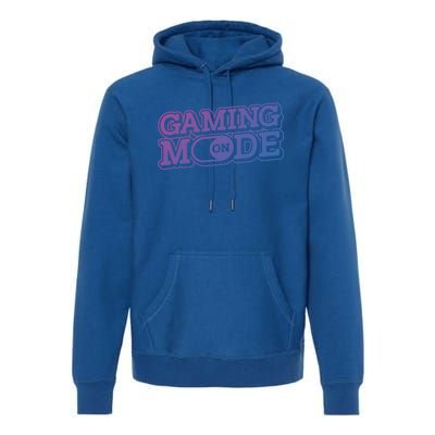 Gaming Mode On Nerd Video Games Geek Video Games Great Gift Premium Hoodie