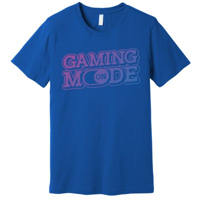 Gaming Mode On Nerd Video Games Geek Video Games Great Gift Premium T-Shirt