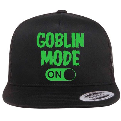 GOBLIN MODE ON funny quotes saying Flatbill Hat