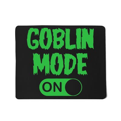 GOBLIN MODE ON funny quotes saying Mousepad
