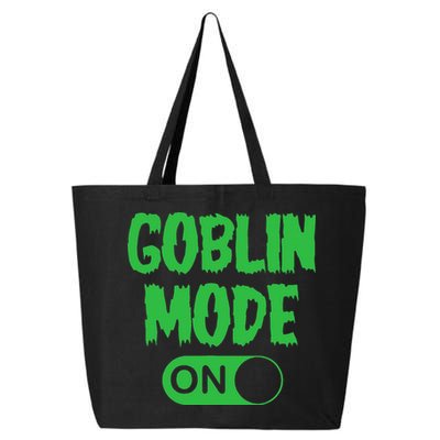 GOBLIN MODE ON funny quotes saying 25L Jumbo Tote