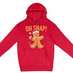 Gingerbread Man Oh Snap Christmas Premium Pullover Hoodie