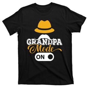 Grandpa Mode On T-Shirt