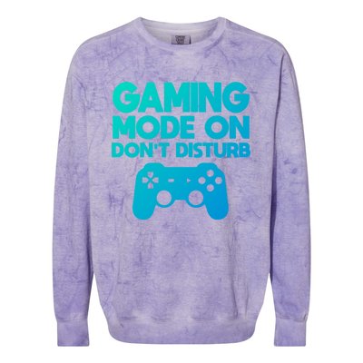 Gaming Mode On Dont Disturb Gaming Video Games Gift Colorblast Crewneck Sweatshirt