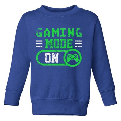 Gaming Mode On Distressed Video Game Controller Gamer Great Gift Toddler Sweatshirt