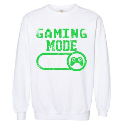 Gaming Mode On Distressed Video Game Controller Gamer Great Gift Garment-Dyed Sweatshirt