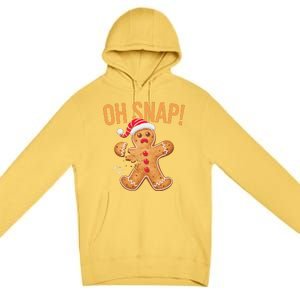 Gingerbread Man Oh Snap Christmas Premium Pullover Hoodie