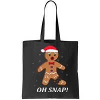 Gingerbread Man Oh Snap Christmas Cookie Costume Baking Team Tote Bag