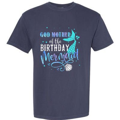 GOD MOTHER Of The Birthday Mermaid Matching Family Party Garment-Dyed Heavyweight T-Shirt