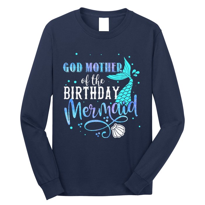 GOD MOTHER Of The Birthday Mermaid Matching Family Party Long Sleeve Shirt